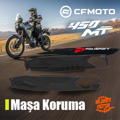 POLİSPORT EVO CFMOTO 450 MT MAŞA KORUMA 24-25